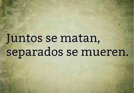 Algunas relaciones son así.